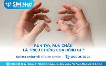 run-tay-run-chan-la-trieu-chung-benh-ly-gi