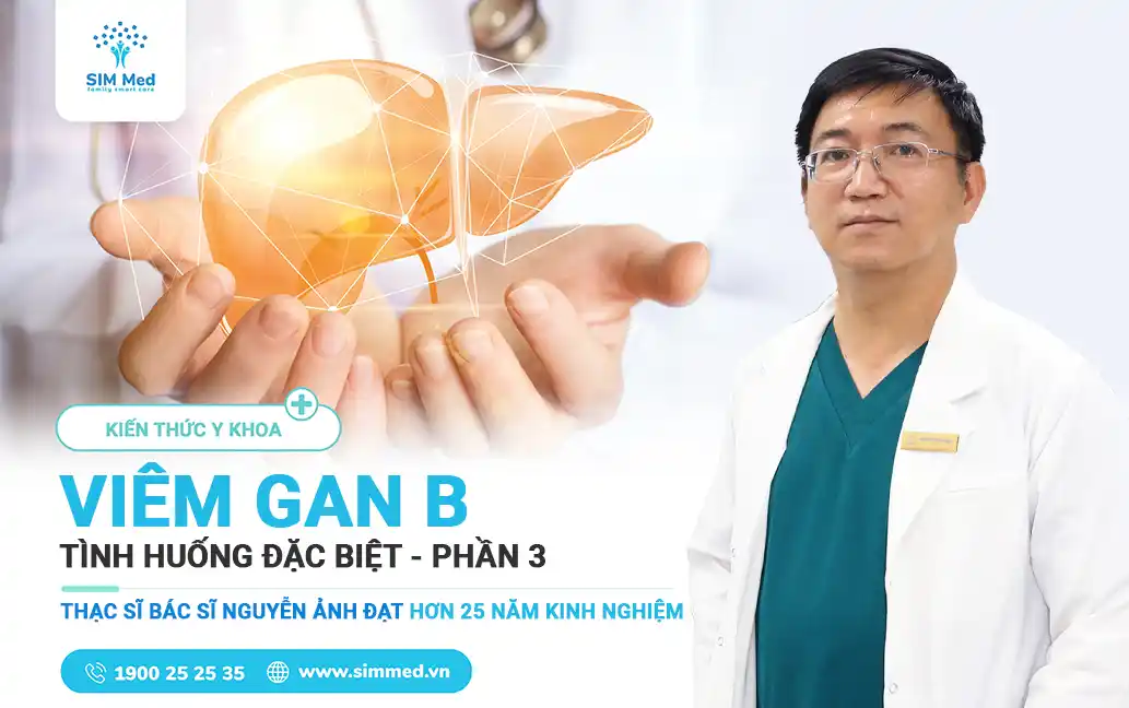 viem-gan-b-tinh-huong-dac-biet-phan-3