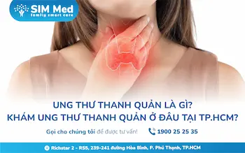 ung-thu-thanh-quan-nguyen-nhan-dau-hieu-va-noi-kham-tai-tp-hcm
