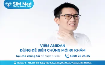 dia-chi-kham-viem-amidan-duoc-nhieu-nguoi-tin-chon-tai-tp-hcm