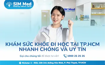 kham-suc-khoe-di-hoc-tai-tp-hcm-o-dau-nhanh-chong-va-tiet-kiem